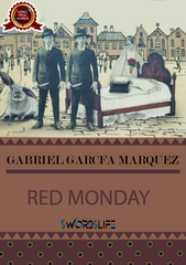 Red Monday - Gabriel Garcia Marquez