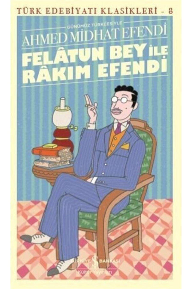 Felatun Bey mit Rakım Efendi Mit Heute Türkisch - Swordslife