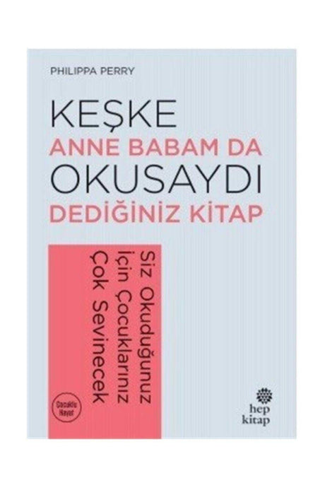 Keşke Anne dam Da Readsa A Book You Did - Philippa Perry 9786051923635 - Swordslife