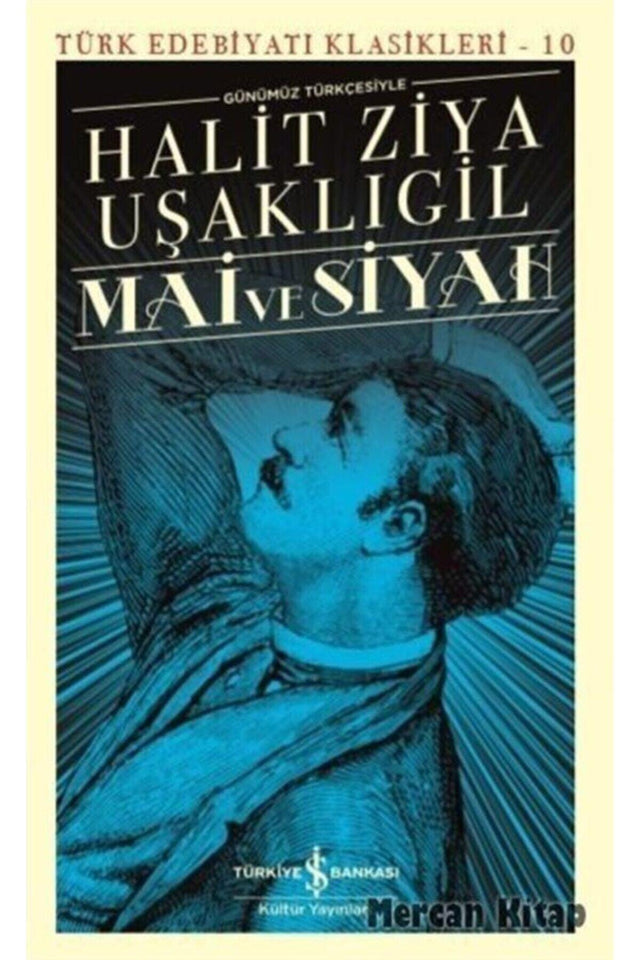 Mai ve Siyah (in modern Turkish) - Swordslife